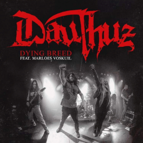 Dauthuz : Dying Breed